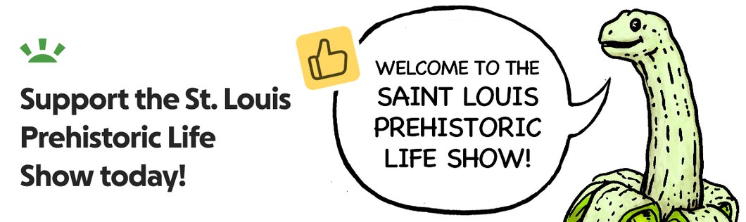 Support the St. Louis Prehistoric Life Show today, organised by Jon Porter.